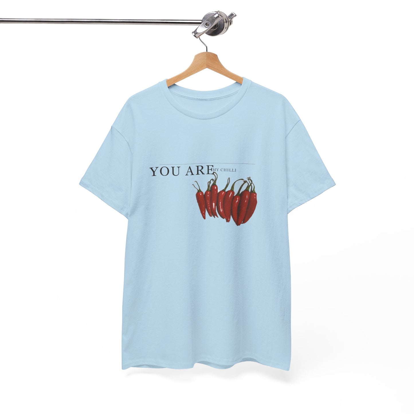 Camiseta You Are My Chilli
